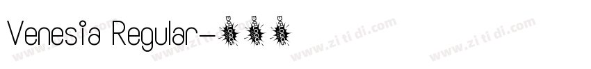 Venesia Regular字体转换